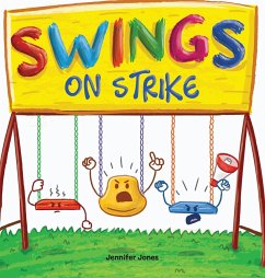 Swings on Strike - Jones, Jennifer