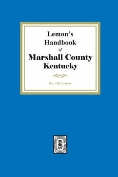 Lemon's Hand Book of Marshall County, Kentucky - Lemon, J R