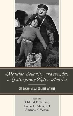 Cover Medicine, Education, and the Arts in Contemporary Native America
