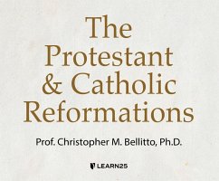 The Protestant and Catholic Reformations