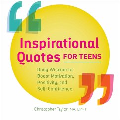 Inspirational Quotes for Teens - Taylor, Christopher Ma