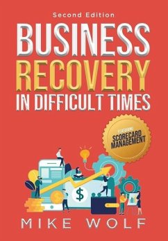 Business Recovery in Difficult Times