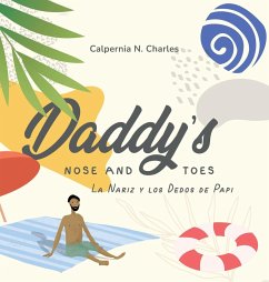 Daddy's Nose and Toes - Charles, Calpernia N.