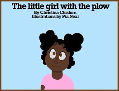 The Little Girl with the Plow! - Chislom, Christina