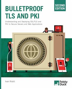 Bulletproof TLS and PKI, Second Edition - Ristic, Ivan