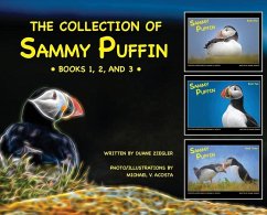 The Collection of Sammy Puffin - Books 1, 2, and 3 - - Ziegler, Duane