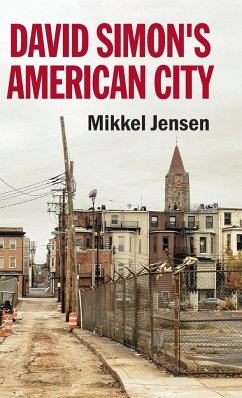 David Simon's American City - Jensen, Mikkel