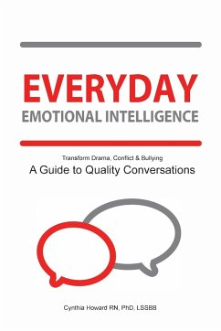 Everyday Emotional Intelligence - Howard RN, LSSBB Cynthia