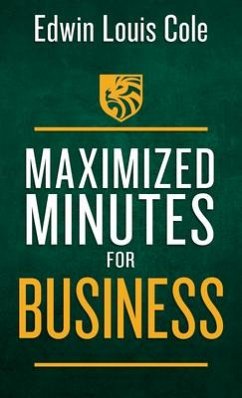 Maximized Minutes for Business - Cole, Edwin Louis
