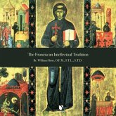 The Franciscan Intellectual Tradition