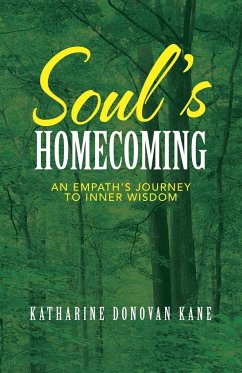 Soul's Homecoming - Kane, Katharine Donovan