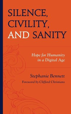 Silence, Civility, and Sanity - Bennett, Stephanie