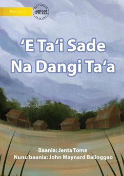 One Week Of Bad Weather - 'E Ta'i Sade Na Dangi Ta'a - Tome, Jenta