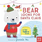 Bear Looks for Santa Claus: A Tiny Tab Book