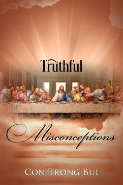 Truthful Misconceptions - Bui, Con Trong