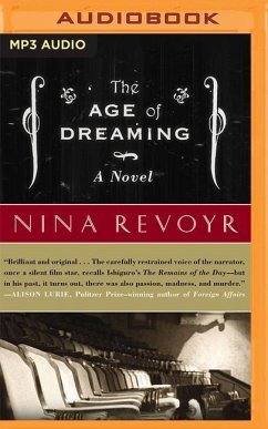 The Age of Dreaming - Revoyr, Nina