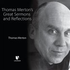 Thomas Merton's Great Sermons and Reflections