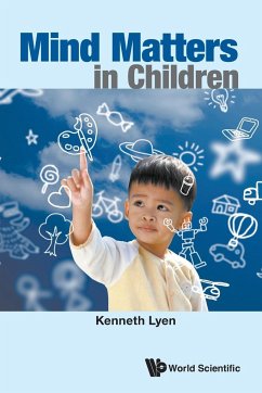 MIND MATTERS IN CHILDREN - Kenneth Lyen