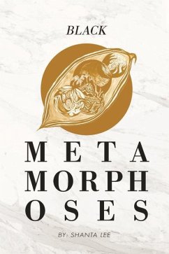 Black Metamorphoses - Gander, Shanta Lee