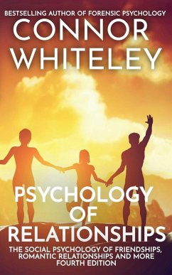 Psychology of Relationships - Whiteley, Connor