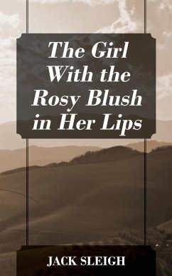 The Girl With the Rosy Blush in Her Lips - Sleigh, Jack