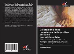 Valutazione della prevalenza della pratica sessuale prematrimoniale - Willi, Wakeshi