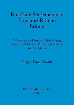 Roadside Settlements in Lowland Roman Britain - Finch Smith, Roger