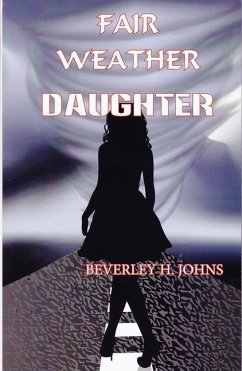 Fair Weather Daughter - Johns, Beverley H.