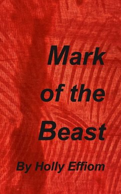 Mark of the Beast - Effiom, Holly