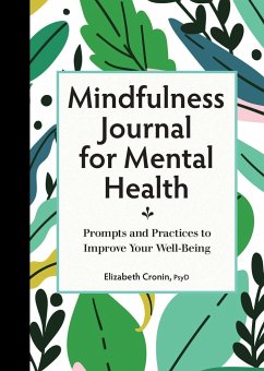 Mindfulness Journal for Mental Health - Cronin, Elizabeth