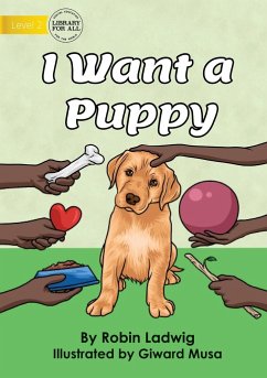 I Want a Puppy - Ladwig, Robin