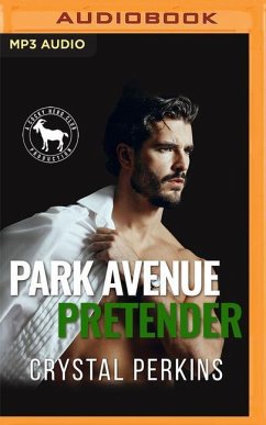 Park Avenue Pretender: A Hero Club Novel - Perkins, Crystal; Club, Hero