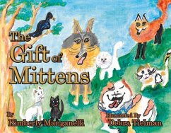 The Gift of Mittens - Manganelli, Kimberly