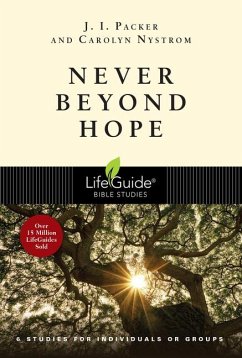 Never Beyond Hope - Packer, J I; Nystrom, Carolyn