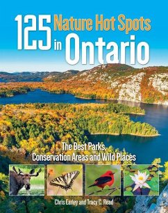 125 Nature Hot Spots in Ontario - Earley, Chris; Read, Tracy C