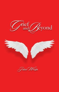 Grief and Beyond - Wright, Juliet