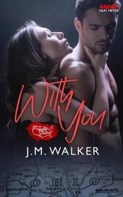 With You (A Novella) - Walker, J. M.