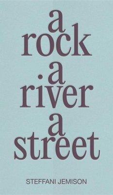 A Rock, a River, a Street - Jemison, Steffani