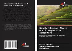 Nanofertilizzanti: Nuova era di progresso in agricoltura - Iqbal Raja, Naveed;Mashwani, Zia-ur-Rehman;Ehsan, Maria