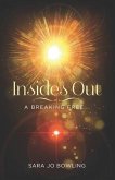 Insides Out: A Breaking Free...