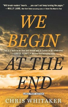 We Begin at the End - Whitaker, Chris