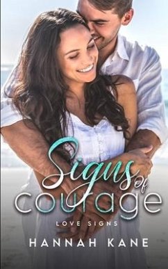 Signs of Courage - Kane, Hannah