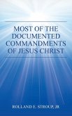 Most of the Documented Commandments of Jesus Christ