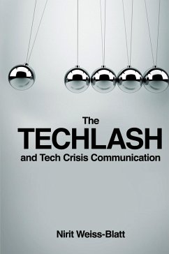 The Techlash and Tech Crisis Communication - Weiss-Blatt, Nirit (USC Annenberg, USA)