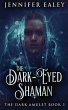 The Dark-Eyed Shaman - Bild 1