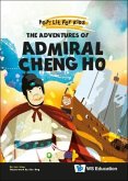 Adventures Of Admiral Cheng Ho, The