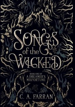 Songs of the Wicked - Farran, C. A.