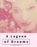 A Lagoon of Dreams