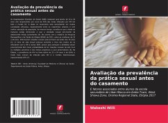 Avaliação da prevalência da prática sexual antes do casamento - Willi, Wakeshi