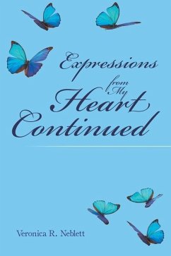 Expressions from My Heart Continued - Neblett, Veronica R.